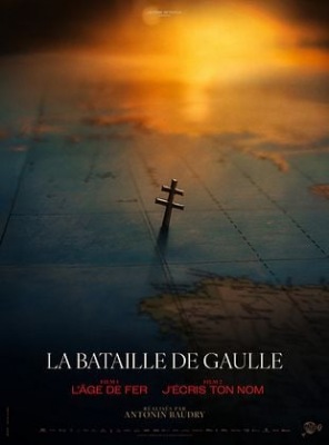 La Bataille de Gaulle : J’écris ton nom