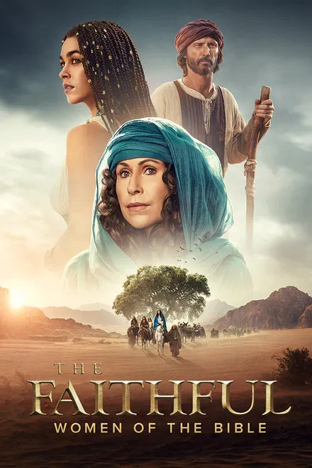 The Faithful: Women of the Bible